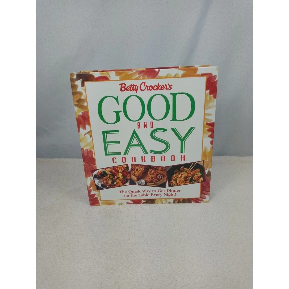 Betty Crocker's Good and‎ Easy Cookbook Ring Bound Hardcover Quick Meals Recipes
